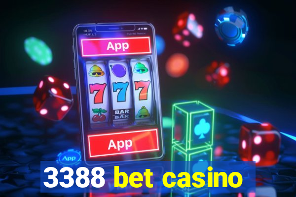 3388 bet casino